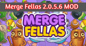 Merge Fellas 2.0.5.6 Mod