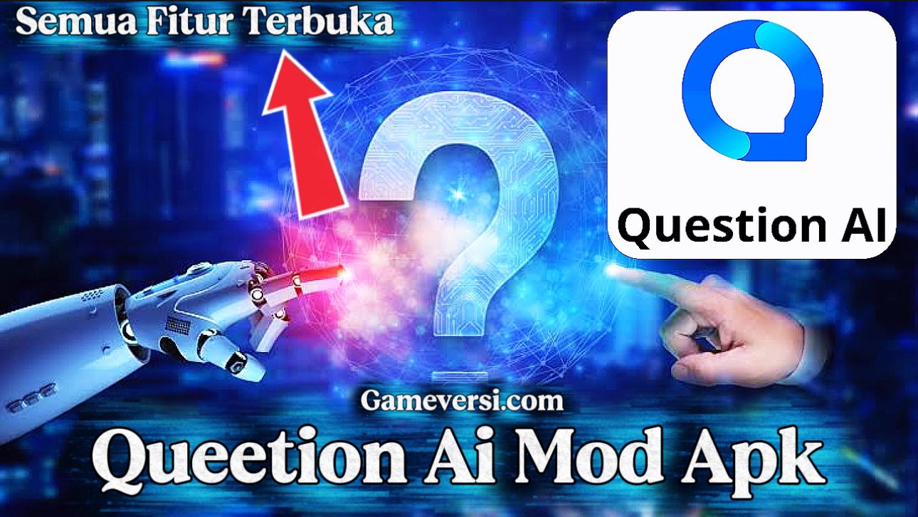 Question Ai Mod Apk 3.3.30 Plus Unlocked Premium Generator Terbaru 2026