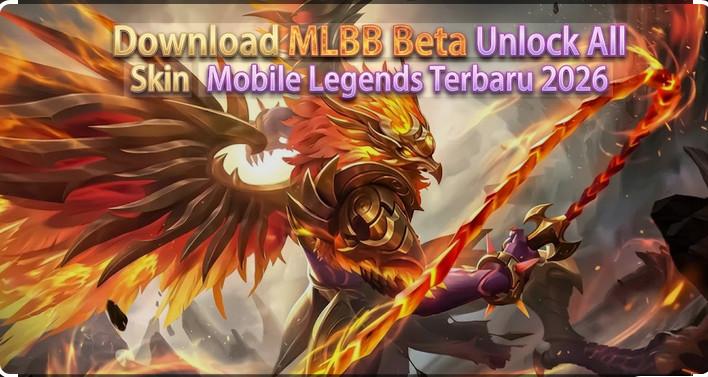 Download MLBB Beta Unlock All Skin Mobile Legends Terbaru 2026