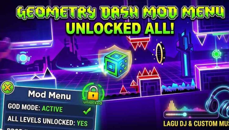 Geometry Dash Mod APK Menu Unlocked All God Mode Lagu DJ